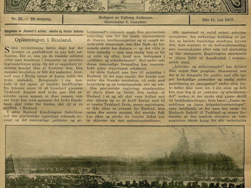 The front page from Hjemmet on 21 June 1917 contained news of the Russian Revolution. The weekly opined that the provisional government was “fully democratic in the spirit of western Europe.” (Photo: National Library)