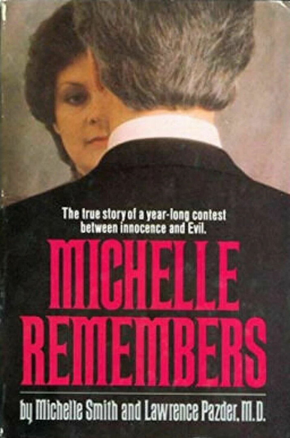 Several books were published featuring stories of patients who suddenly remembered horrific repressed memories. Michelle Remembers was one of the books that received enormous media coverage.