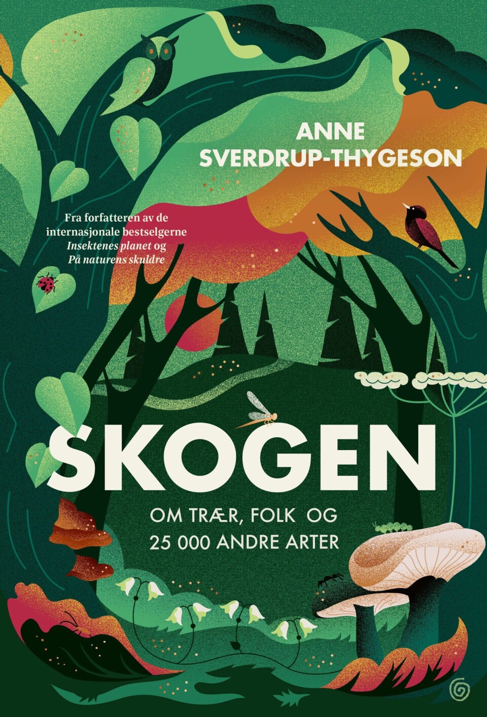 Anne Sverdrup-Thygeson has recently published this book.