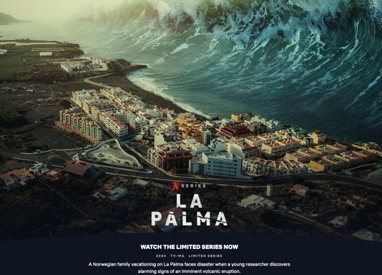 In the series, the tsunami hits La Palma. However, the wave in the scene moves in the wrong direction. It crashes into the island instead of moving away from it. The buildings shown in the film image represent a new resort town near the potential landslide zone.